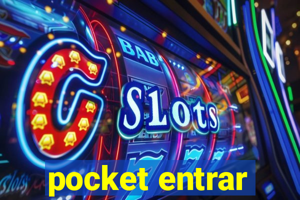 pocket entrar